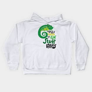 Chameleon - Where the fun Stuff Happens Kids Hoodie